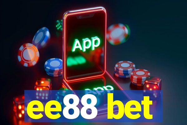 ee88 bet